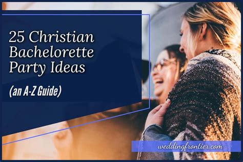 christian bachelorette party ideas